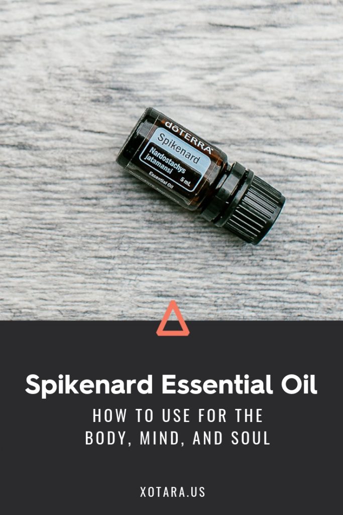 doTERRA Spikenard Essential oil bottle with text, How to Use for Body, Mind, and Soul