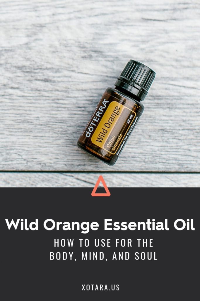 doTERRA Wild Orange Essential oil bottle with text, How to Use for Body, Mind, and Soul