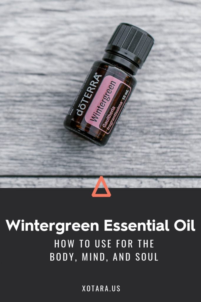 doTERRA Wintergreen Essential oil bottle with text, How to Use for Body, Mind, and Soul