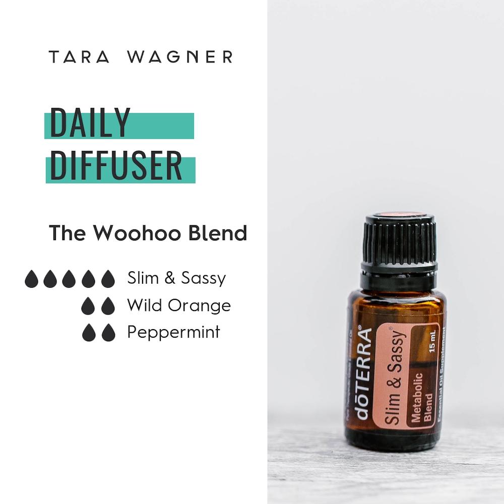 Diffuser recipe called The Woohoo Blend depicting the recipe: 5 drops slim and sassy, 2 drops wild orange, 2 drops peppermint essential oils