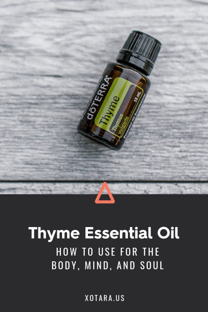 doTERRA Thyme Essential oil bottle with text, How to Use for Body, Mind, and Soul