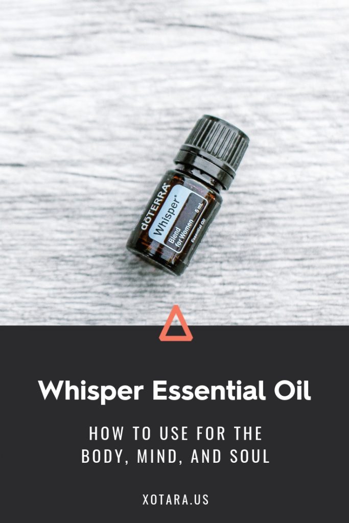 doTERRA Whisper Essential oil bottle with text, How to Use for Body, Mind, and Soul