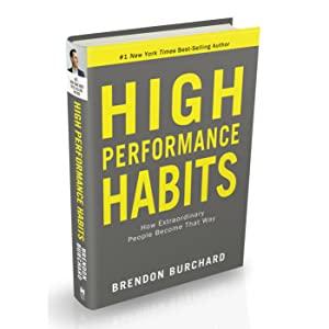 Grey paperback book with title in yellow font, High-Performance Habits: How Extraordinary People Become That Way by Brendon Burchard.